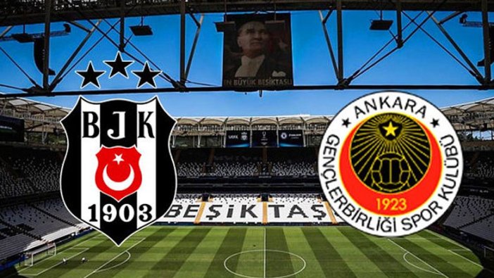 Beşiktaş - Gençlerbirliği maçı başladı