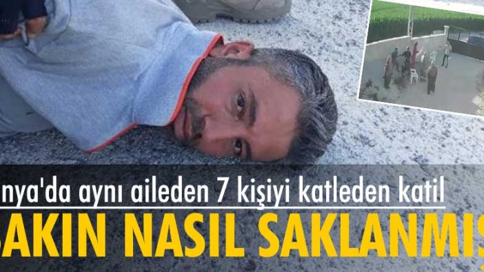 Konya'da aynı aileden 7 kişiyi öldüren katil Mehmet Altun'nun nasıl saklandığı ortaya çıktı
