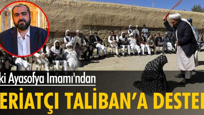 Eski Ayasofya Camii Baş İmamı Mehmet Boynukalın, Taliban için 