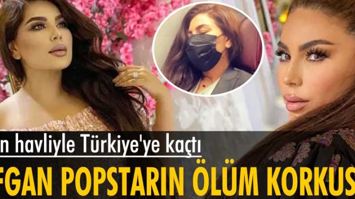 Can havliyle Türkiye'ye kaçtı! Afgan popstar Aryana Sayeed'in ölüm korkusu