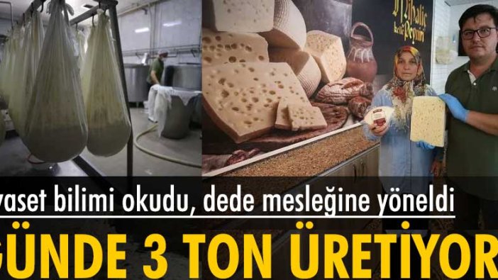 Balıkesir'de Mustafa Altınöz, dede mesleğine yöneldi! Günde 3 ton Mihaliç peyniri üretiyor