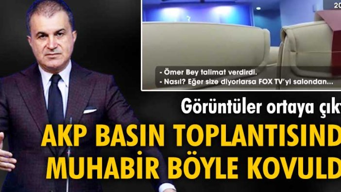 AKP basın toplantısında FOX TV muhabiri böyle kovuldu
