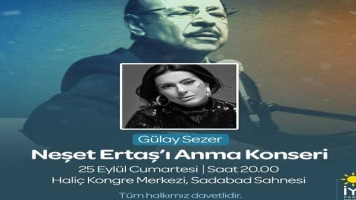 İYİ Parti'den Neşet Ertaş'ı ücretsiz anma konseri