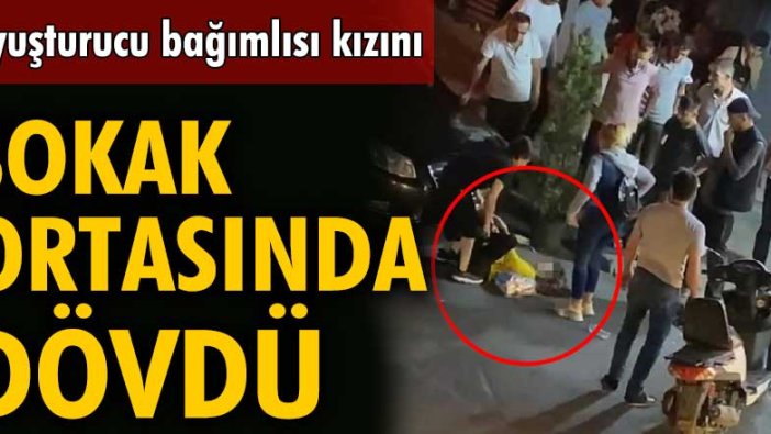 Bağcılar’da bir anne uyuşturucu bağımlısı kızını sokak ortasında dövdü!