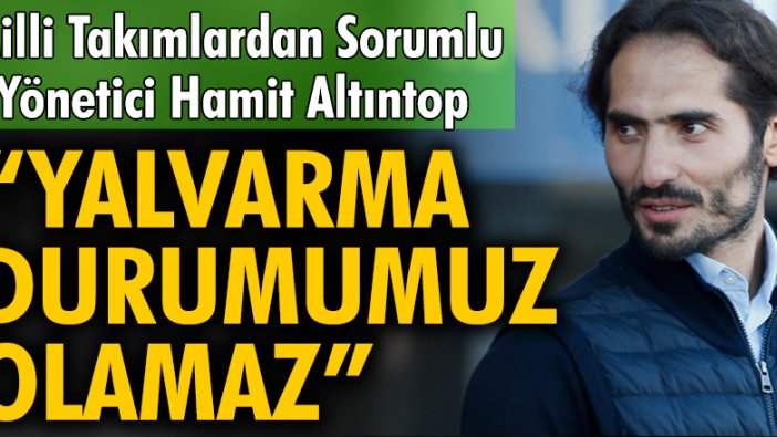 Hamit Altıntop'tan Ferdi Kadıoğlu açıklaması