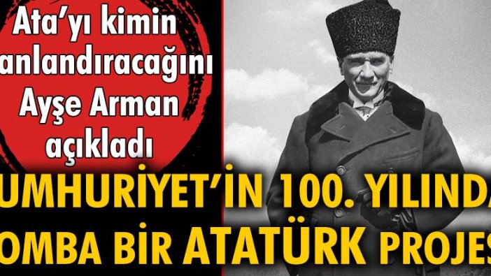 Cumhuriyet'in 100. yılı için bomba bir Atatürk projesi geliyor: Peki Ata'yı kim canlandıracak?