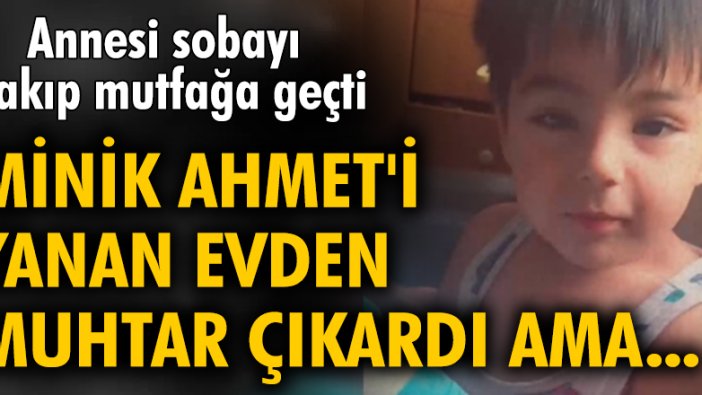 Sobadan çıkan yangında ağır yaralanan Ahmet Cabir, kurtarılamadı
