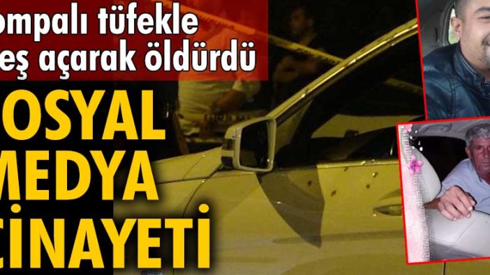 Antalya'da sosyal medya cinayeti