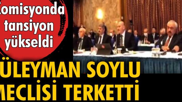 Tansiyon yükseldi... Süleyman Soylu Meclis'i terketti