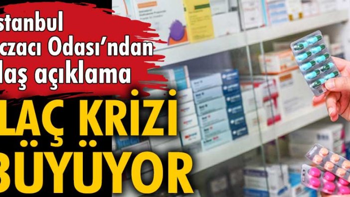 İstanbul Eczacı Odası Başkanı Özcan'dan dikkat çeken açıklama! 650’ye yakın ilaç bulunamıyor