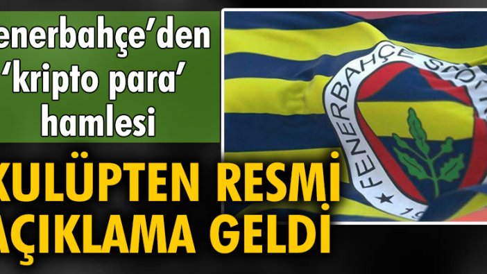 Fenerbahçe'den 'kripto para' hamlesi, kulüpten resmi açıklama geldi
