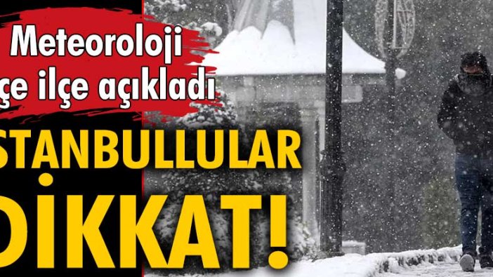 Meteoroloji bölge bölge açıkladı! İstanbul'a kar mı geliyor?